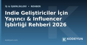 Indie oyun yayıncı ve influencer işbirliği rehberi - Kodeyun Indie oyun yayıncı ve influencer işbirliği rehberi - Kodeyun